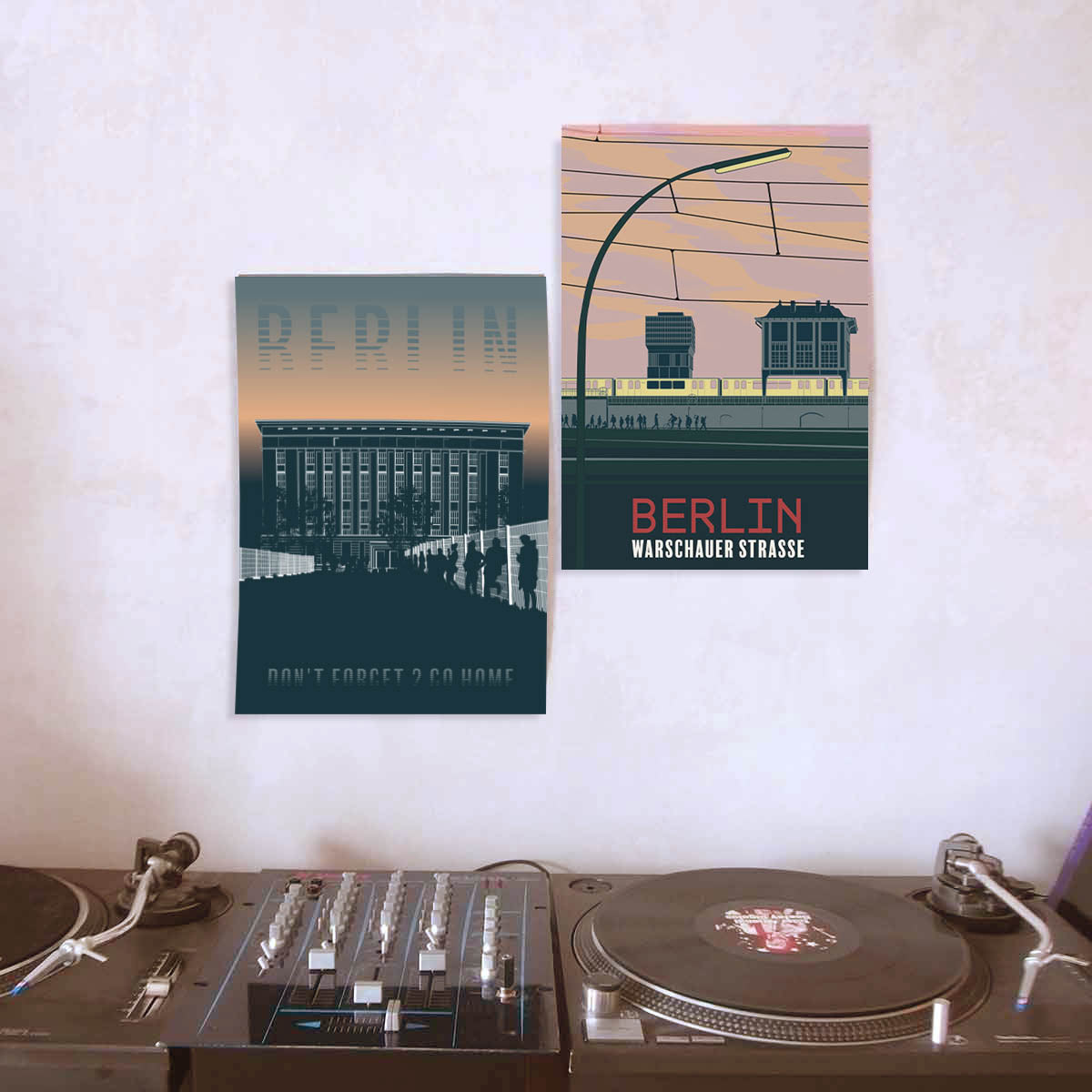 Berlin Poster: Don’t Forget 2 Go Home