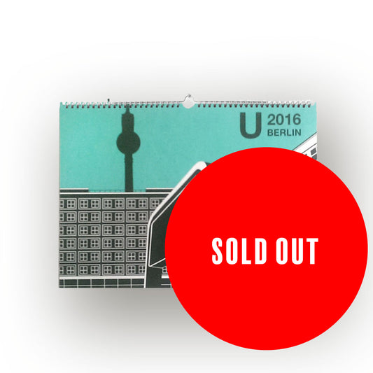 Berlin Calendar 2016: U-Berlin