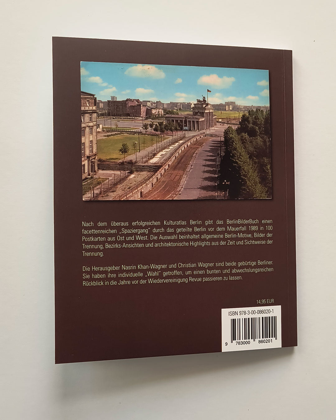 BerlinBilderBuch - Berlin in 100 Postkarten aus der Zeit vor 1989
