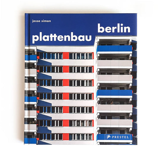 Buch: Plattenbau Berlin – Urbane Wohnarchitektur