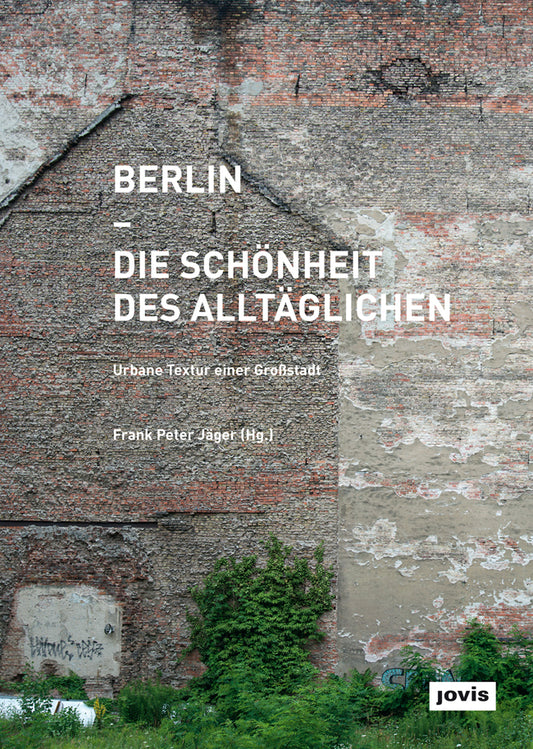 Buch: Berlin – die Schönheit des Alltäglichen